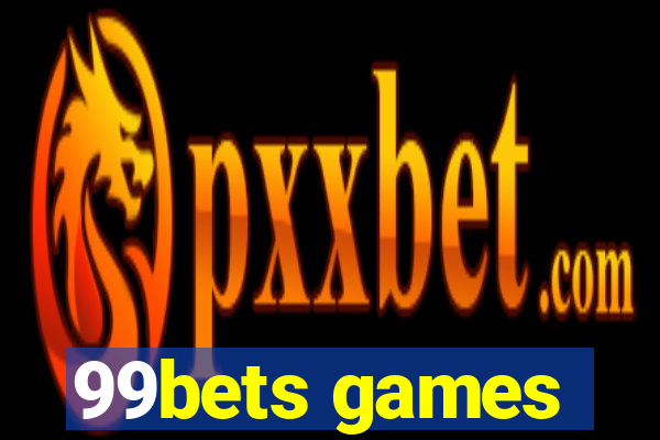 99bets games